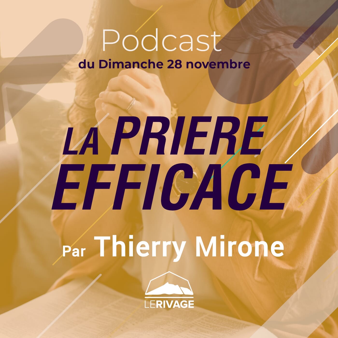 28 novembre 2021 | 1 Rois 18 v41-46 - La prière efficace episode artwork