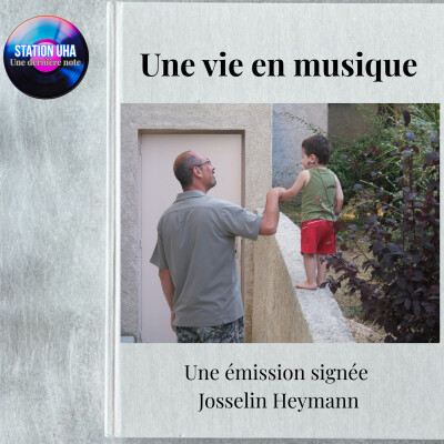 Station UHA : une vie en musique cover