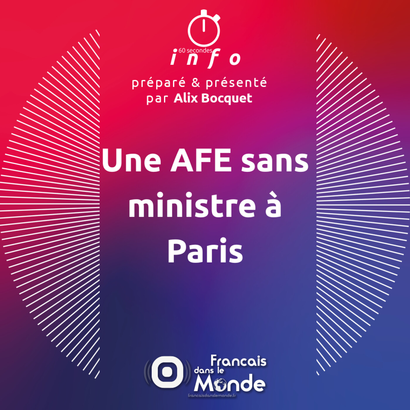 Une AFE sans ministre à Paris