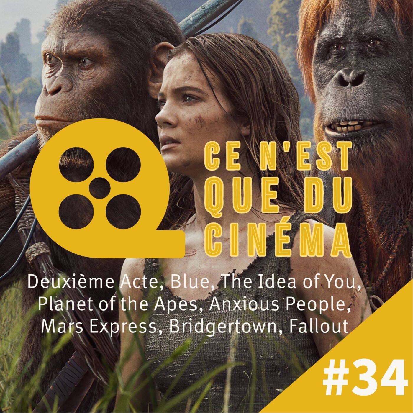Deuxième Acte, Blue, The Idea of You, Planet of the Apes, Bridgertown & Fallout