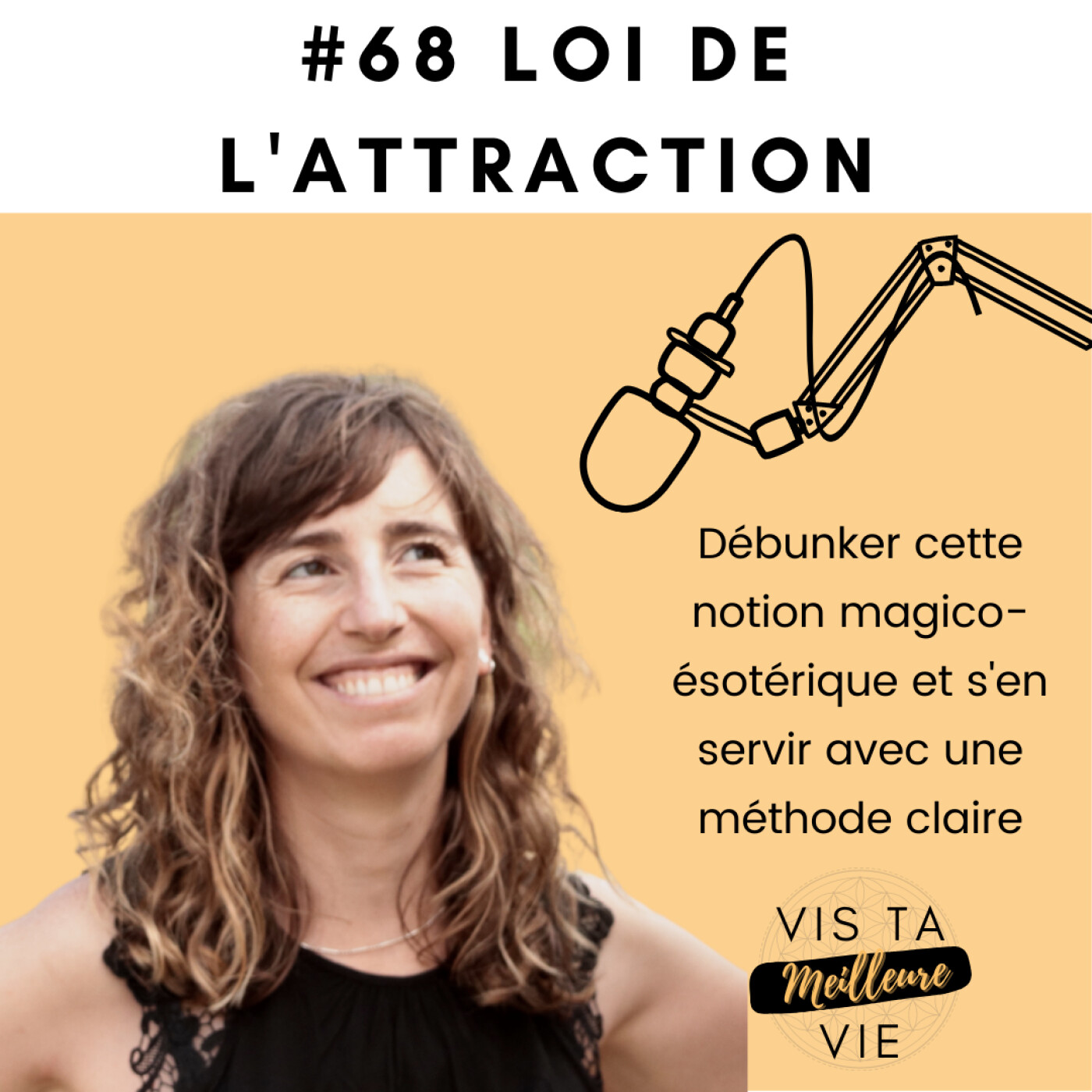 Vis ta MEILLEURE vie - les secrets de ton passage à l\'action pour vivre ta meilleure vie