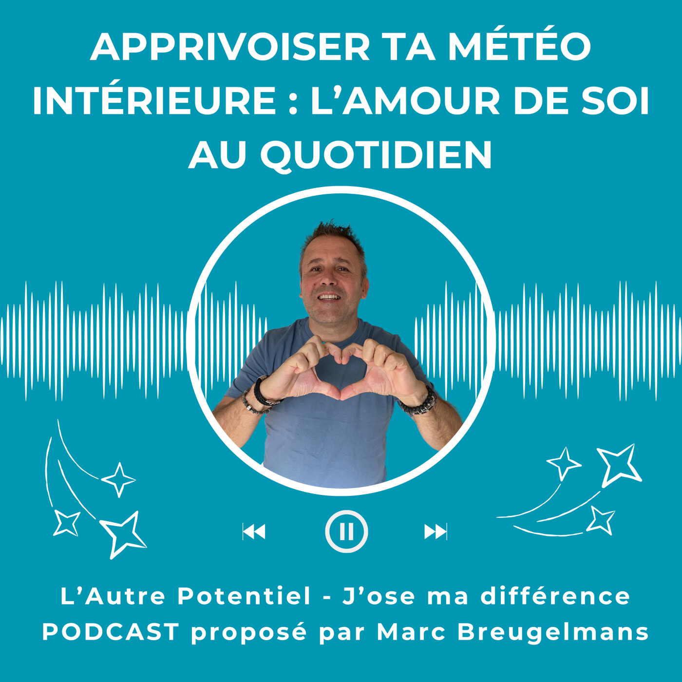 Episode 57 - Apprivoiser ta météo intérieure : l’amour de soi au quotidien episode artwork