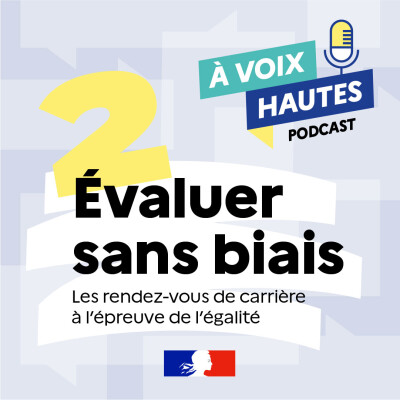 #2 Évaluer sans biais : les rendez-vous de carrière à l’épreuve de l’égalité cover
