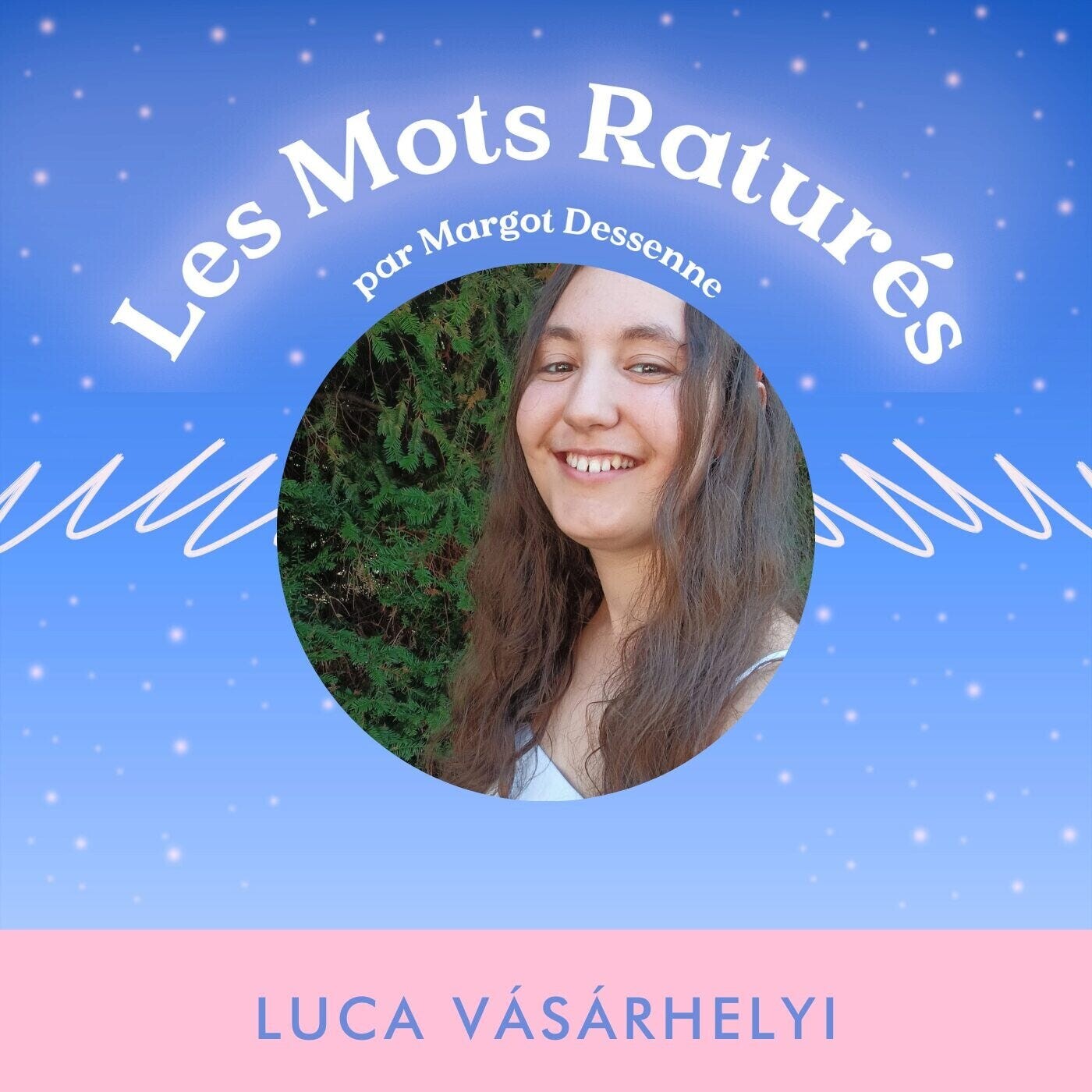 #147 : “Écrire un roman en tant qu’étudiant” l Anecd’auteurs de Luca Vasarhelyi