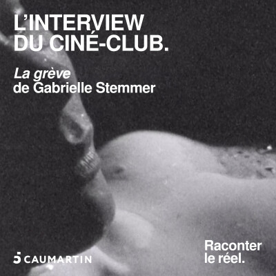 Le ciné-club - "La grève" de Gabrielle Stemmer cover