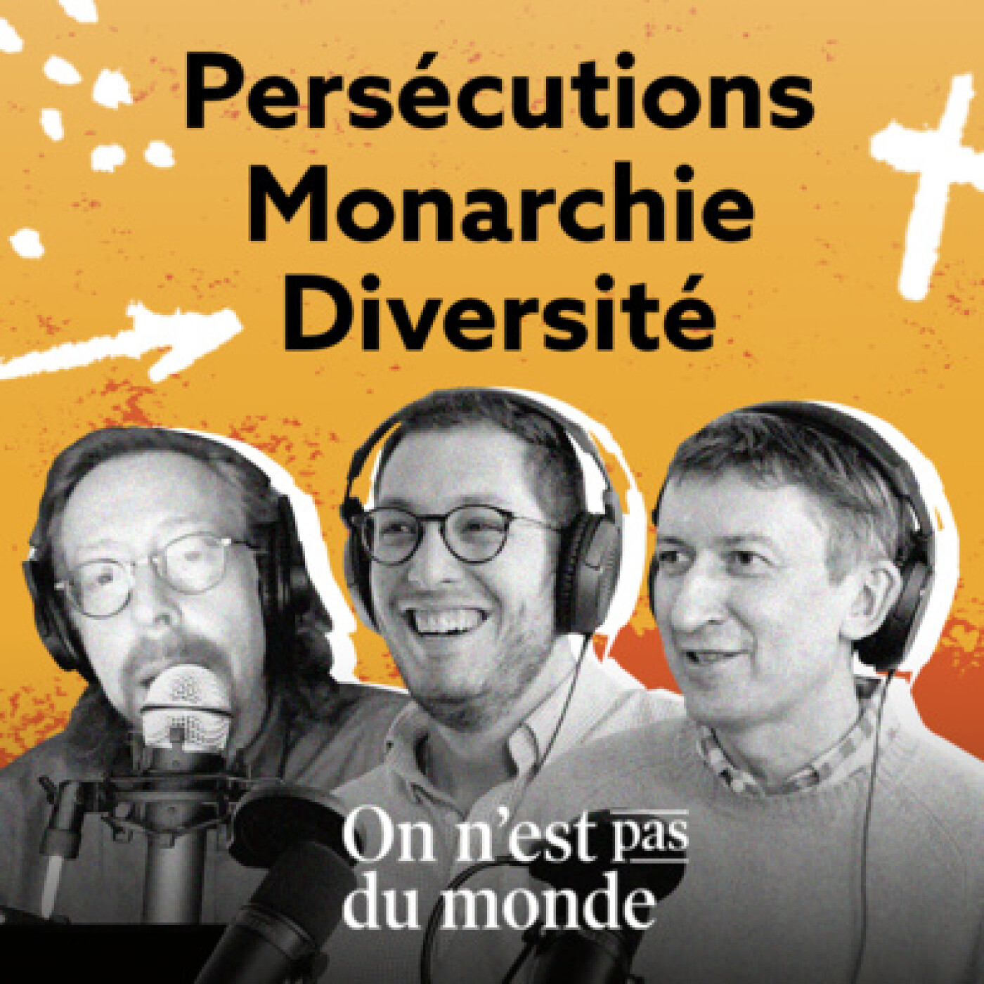 E293 - Persécutions | Monarchie | Diversité episode artwork