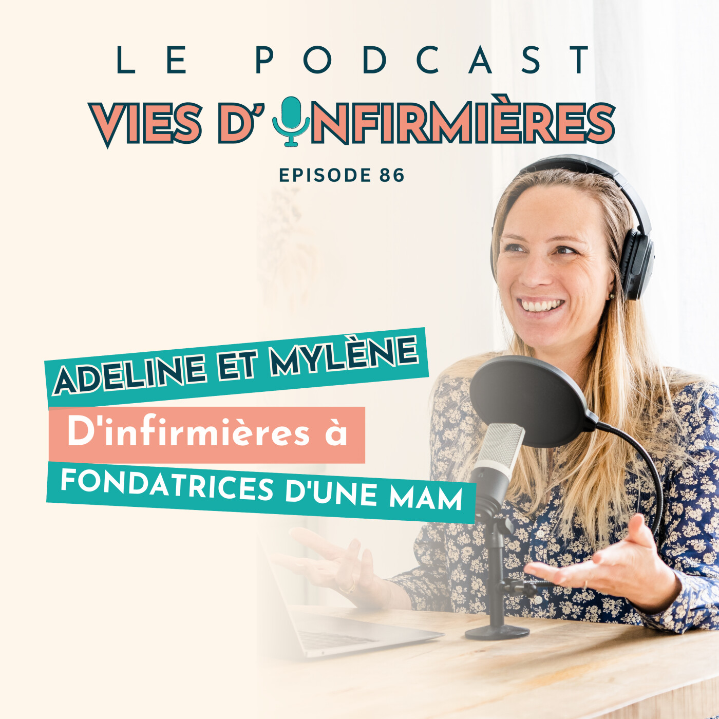 #86 : Adeline et Mylène : D'infirmières à fondatrices d'une MAM (Maison d'assistantes maternelles)