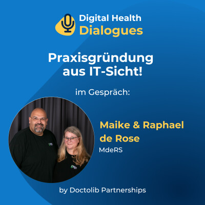 Praxisgründung aus IT-Sicht! Konstantin im Gespräch mit Maike und Raphael de Rose cover