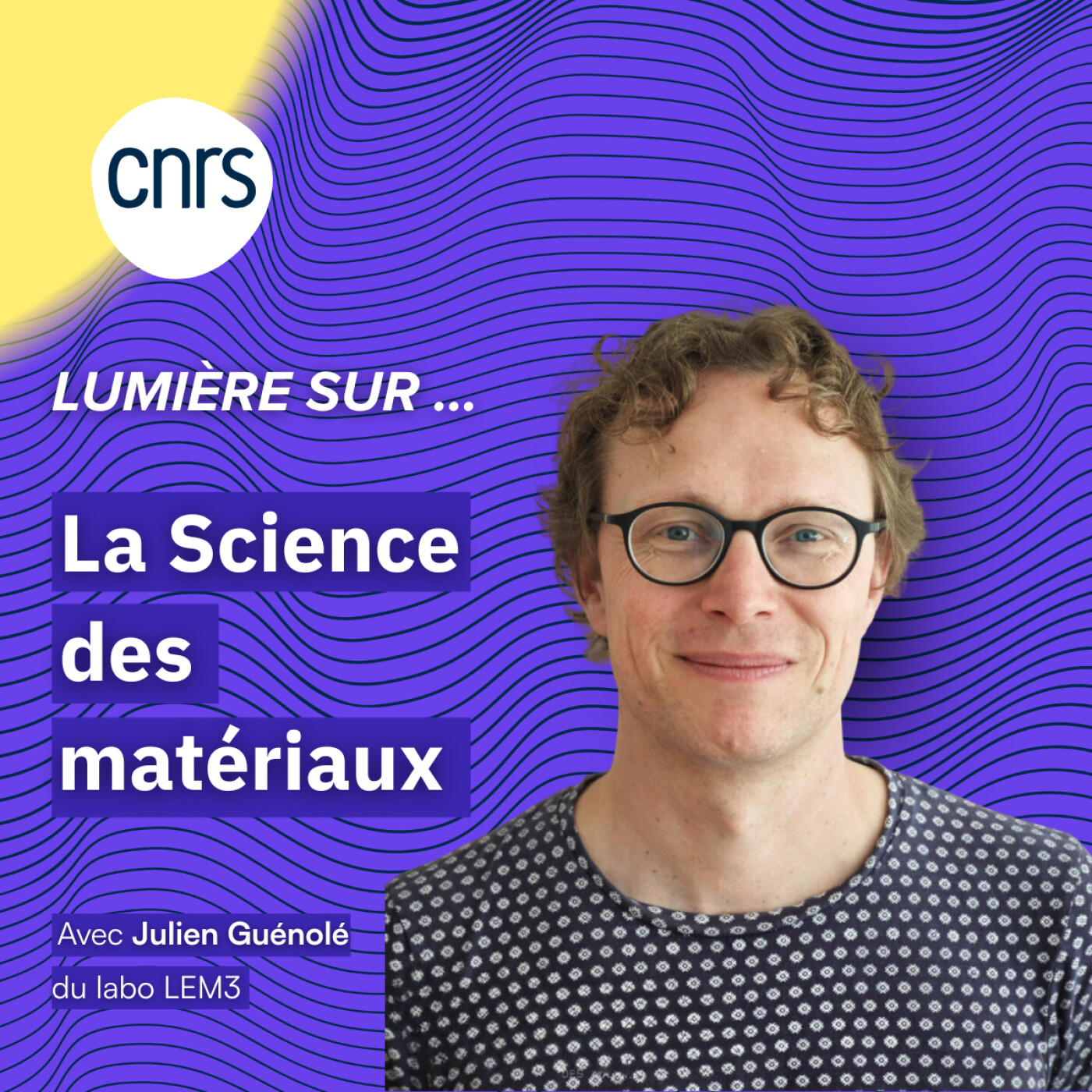 Lumière sur… La science des matériaux
