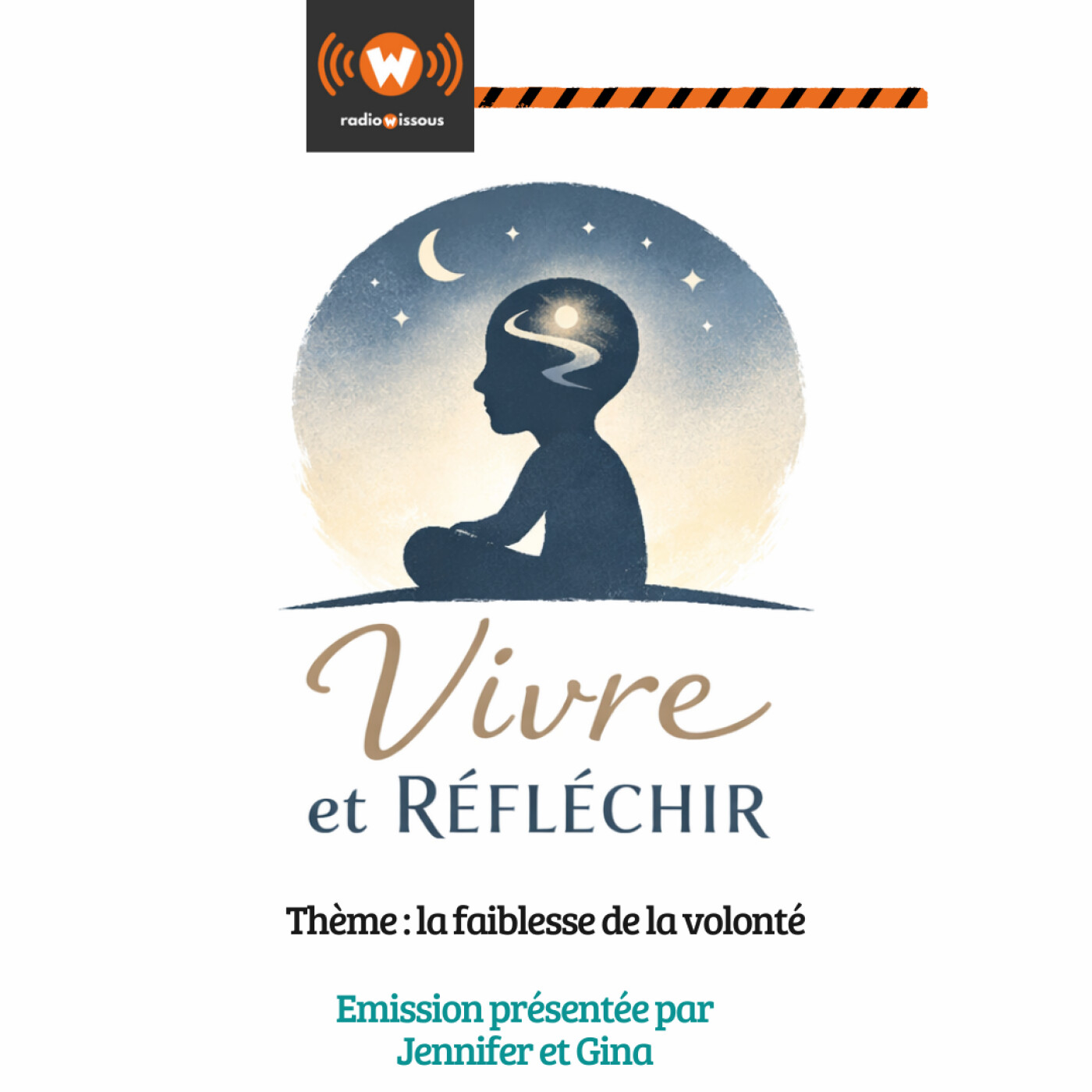 Vivre et Réfléchir - Emission n°1 - Le manque de volonté episode artwork