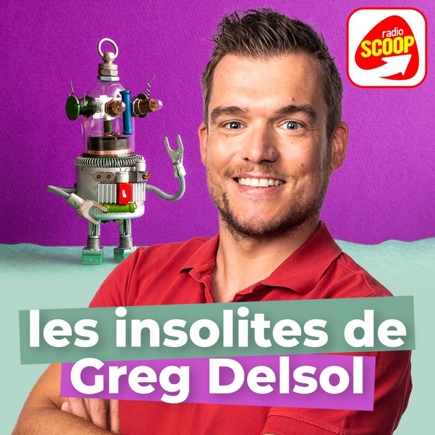 Les insolites de Greg Delsol - Radio SCOOP
