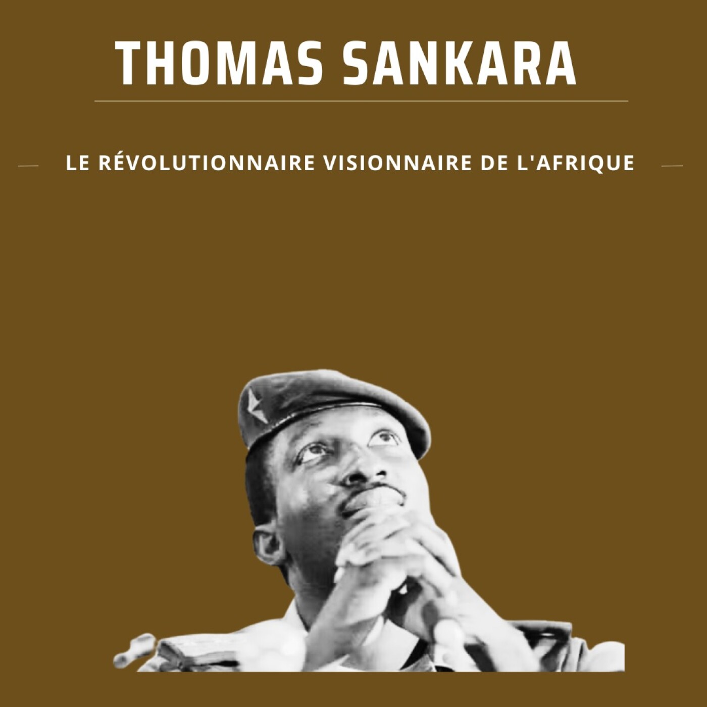 Thomas Sankara : Le Révolutionnaire Visionnaire de l'Afrique