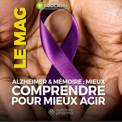 ALZHEIMER & MÉMOIRE : MIEUX COMPRENDRE POUR MIEUX AGIR cover