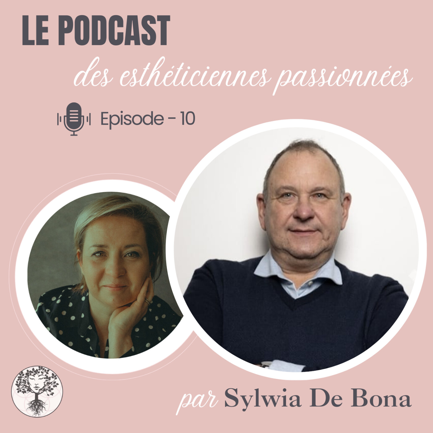 Le podcast des esthéticiennes passionnées - Par SYLWIA DE BONA