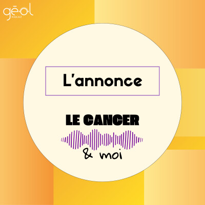 EXTRAIT "L'annonce" - Accepter la maladie après l'annonce du cancer, par Maya (Le Cancer & Moi) cover