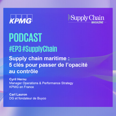 Supply Chain Magazine - Le podcast KPMG cover