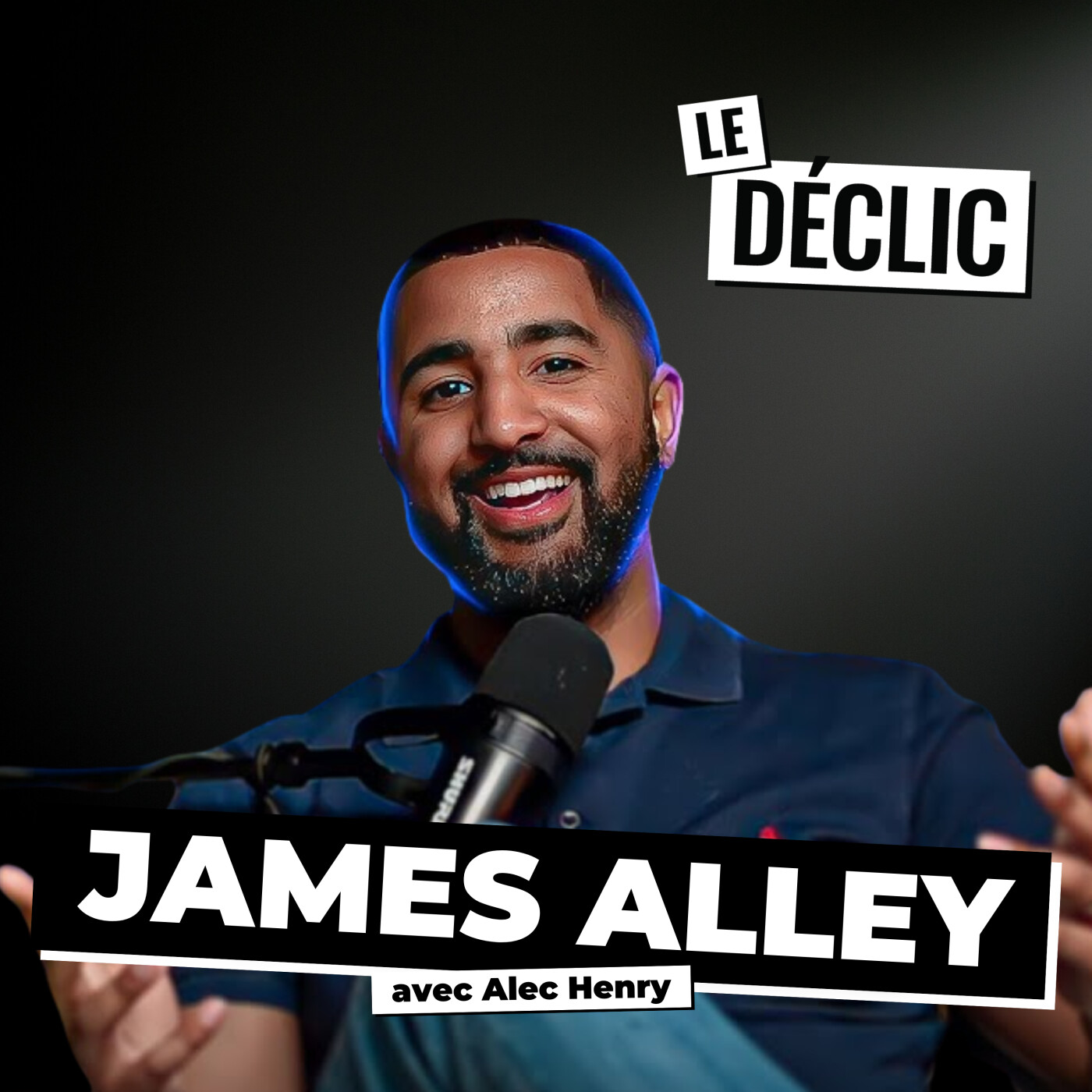 D’un compte TikTok à un Empire : Comment il a transformé le marché des studios de Podcast  | James Alley | Déclic 361