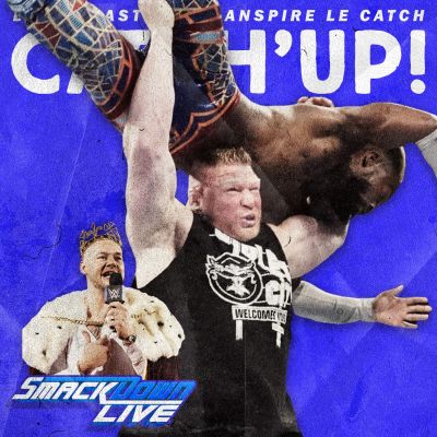 Catch'up! WWE Smackdown du 17 septembre 2019 — Le Roi et la Bête cover