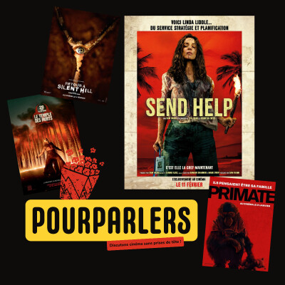 POURPARLERS N°15 - L'INTEGRALE - Send Help, Primate, Retour à Silent Hill et 28 ans plus tard, Le temple des morts cover
