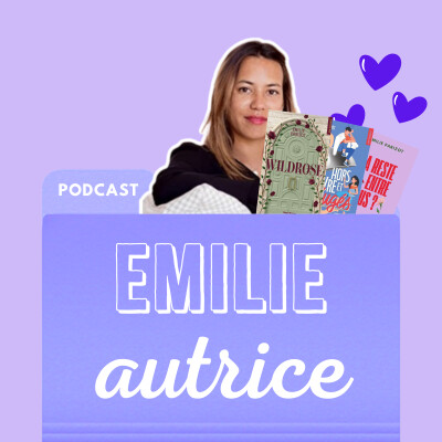 Episode 6 : Entretien avec Emilie Parizot, autrice de romance (et bientôt thriller ? 👀) cover