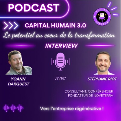 ITW de Stéphane Riot - Leadership conscient, systèmes invisibles et monde de demain cover