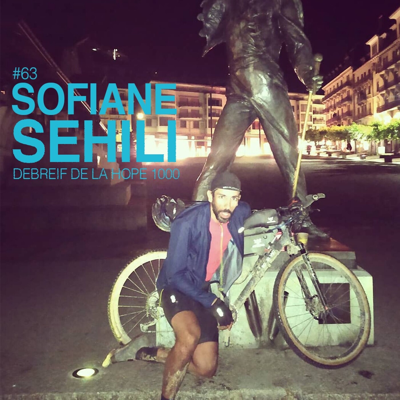 Episode 63 - Sofiane Sehili - debrief de la Hope 1000 episode artwork
