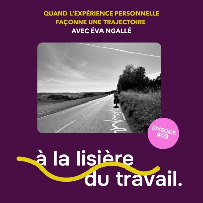 Quand l’expérience personnelle façonne une trajectoire — Eva Ngallé cover