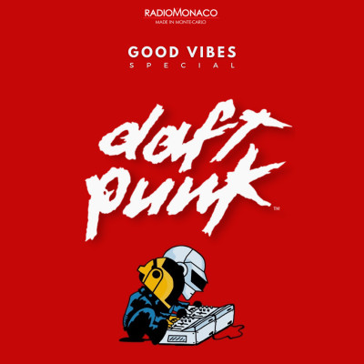 DjM4t - Good Vibes Tribute to Daft Punk (19-03-21) cover
