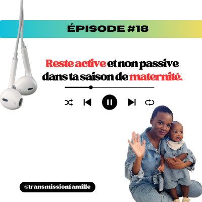 Reste active et non passive dans ta saison de maternité - avec Sarah cover