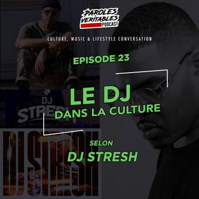 Épisode 23 | Le DJ dans la culture avec Dj Stresh cover