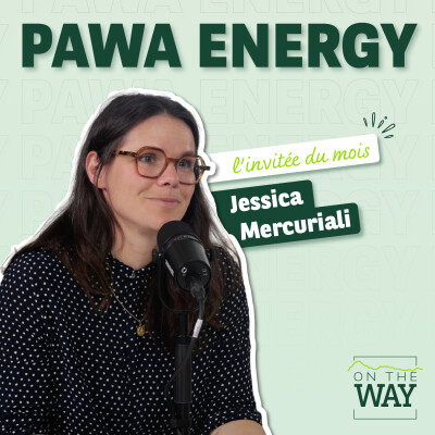 Jessica Mercuriali – Pawa Energy : réduire l'empreinte carbone de l'énergie mobile cover