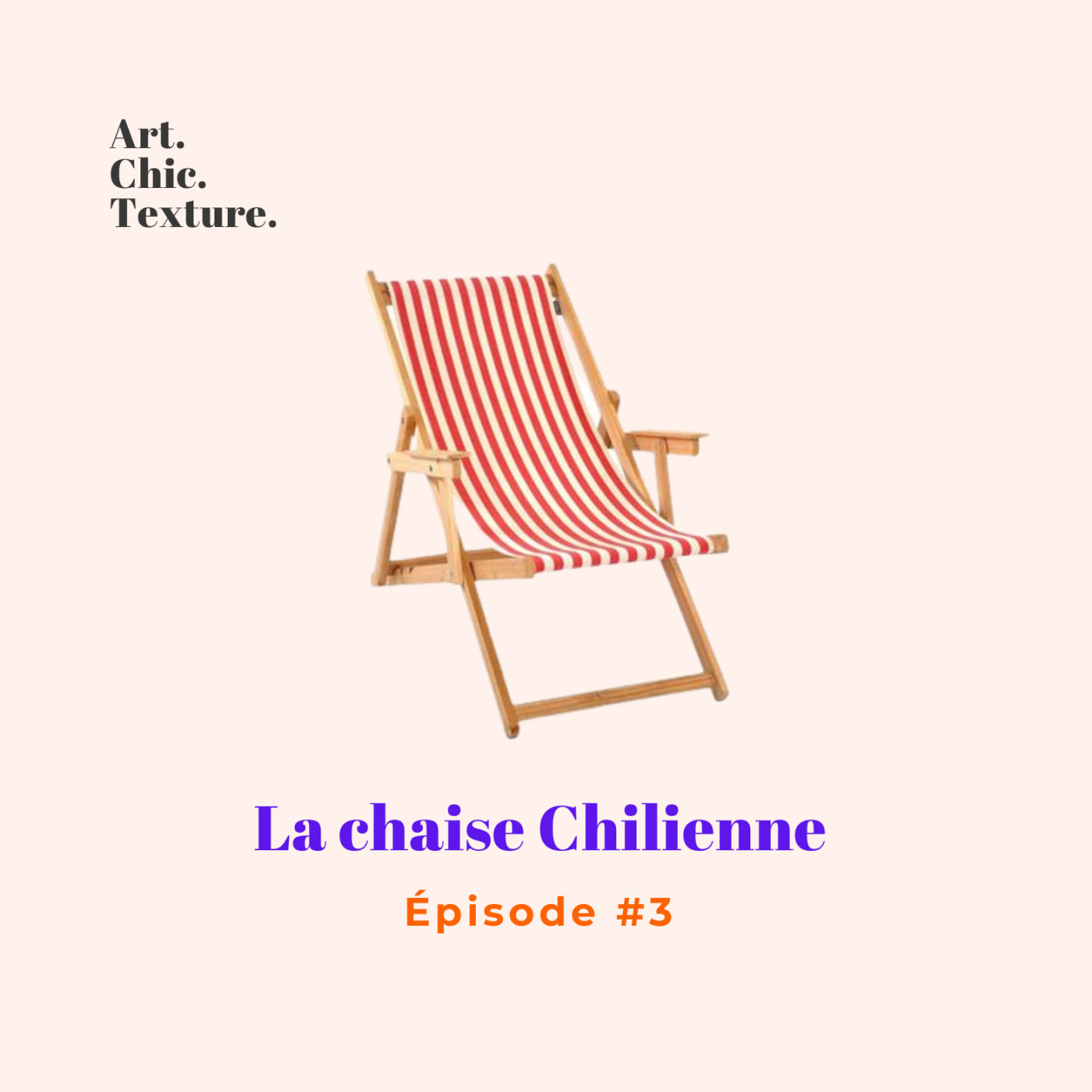 ⎨SÉRIE ACT⎬#3 La chaise chilienne