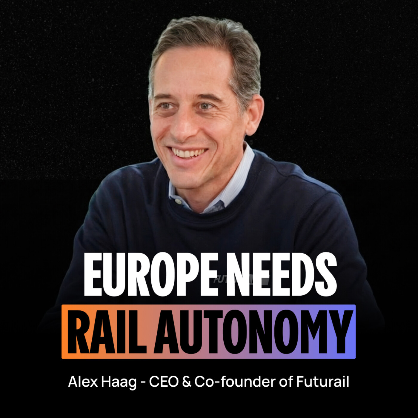 From Tesla Autopilot to autonomous trains – Alex Haag (CEO of Futurail) episode artwork