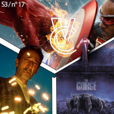 S1 E17 - CAPTAIN AMERICA: BRAVE NEW WORLD, THE BRUTALIST & THE GORGE cover