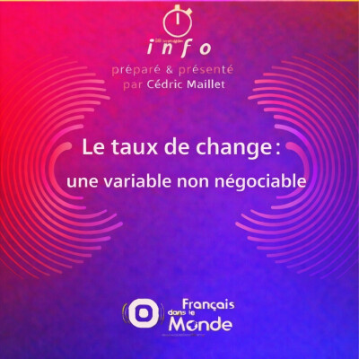 Le taux de change, une variable non négociable cover