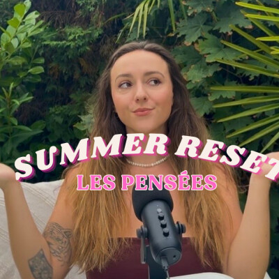 #3 SUMMER RESET : Tu t'auto-sabote ? on reset tout ! cover