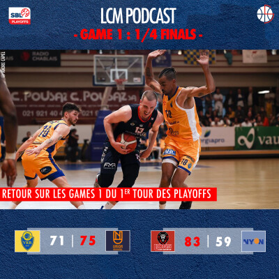 SBL: 1/4 de Finale - Game 1 : l'Upset de Neuchâtel cover