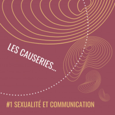 Les causeries #1  sexualité et communication cover