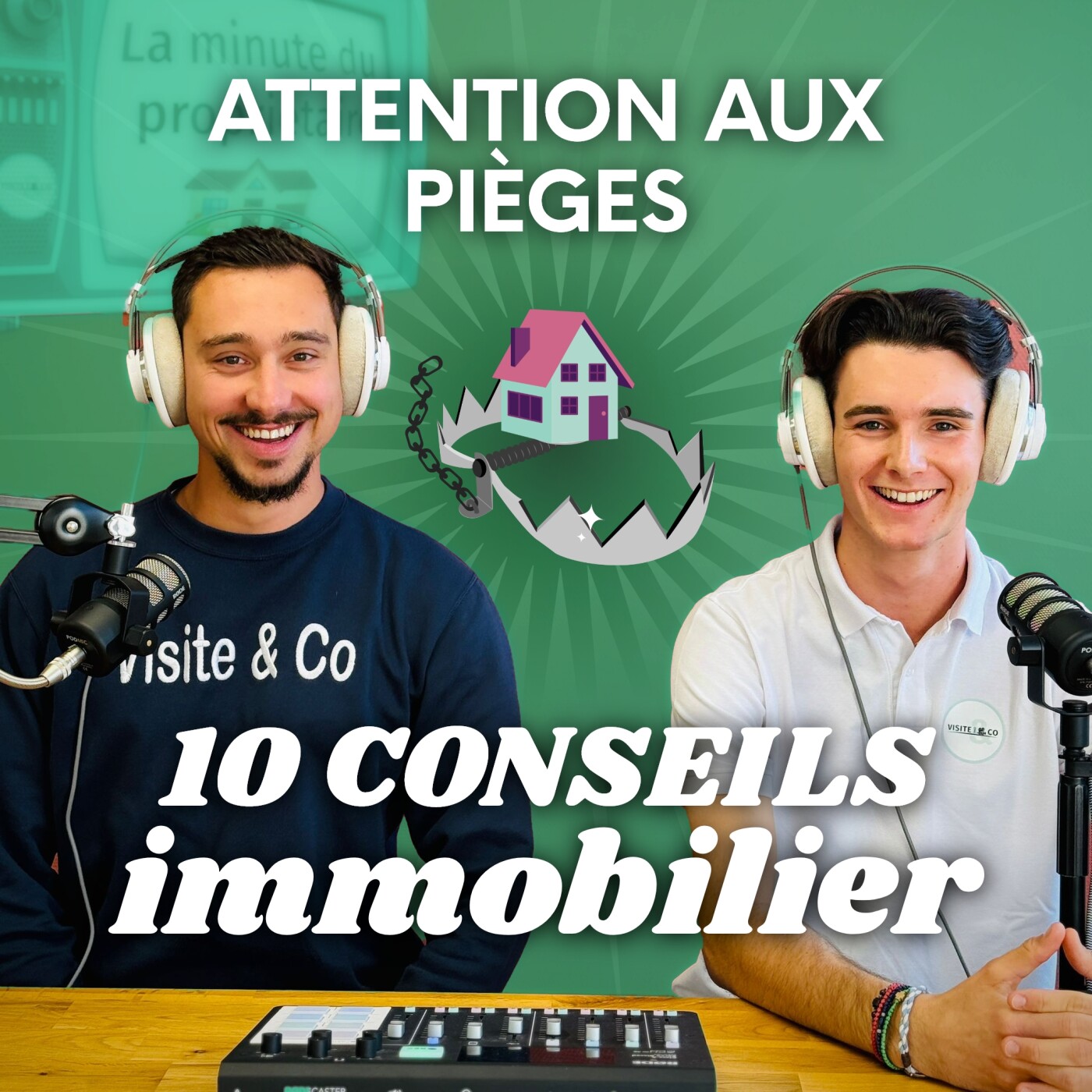 ✅ 10 conseils pour un achat immobilier 🏡 : Partie 1 par Estienne Audigé et Sacha Legagneux - Visite & Co