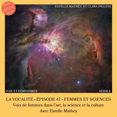 ÉPISODE 47 • Femmes et sciences • Estelle Mathey cover