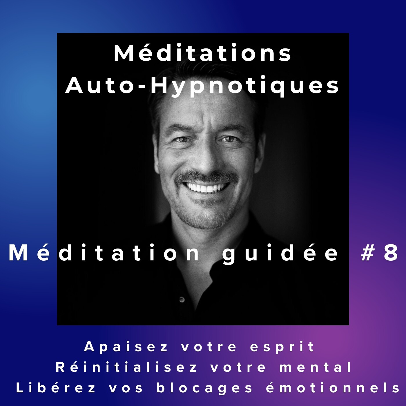 Méditations Auto-Hypnotiques par Christophe Vigliano
