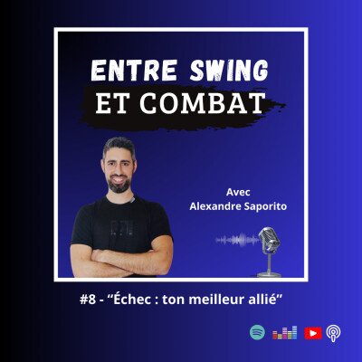 #8 - Échec : ton meilleur allié que tu refuses de voir cover