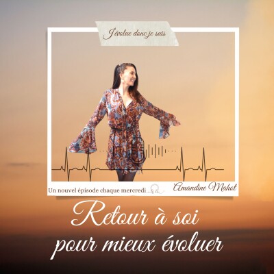 #10 Revenir à soi pour mieux évoluer cover