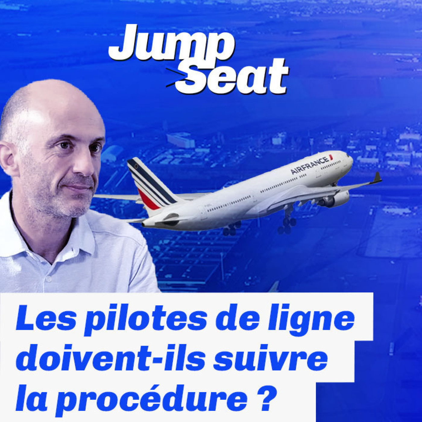 Le BEA épingle Air France pour sa gestion de la sécurité - Extrait de JumpSeat #8 episode artwork