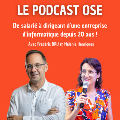 DUO #18 De salarié à dirigeant d’une entreprise d’informatique depuis 20 ans ! - avec Frédéric Bru cover