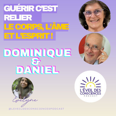Guérir c'est relier le corps, l'âme et l'esprit avec Dominique et Daniel de CARE CAE #160 cover
