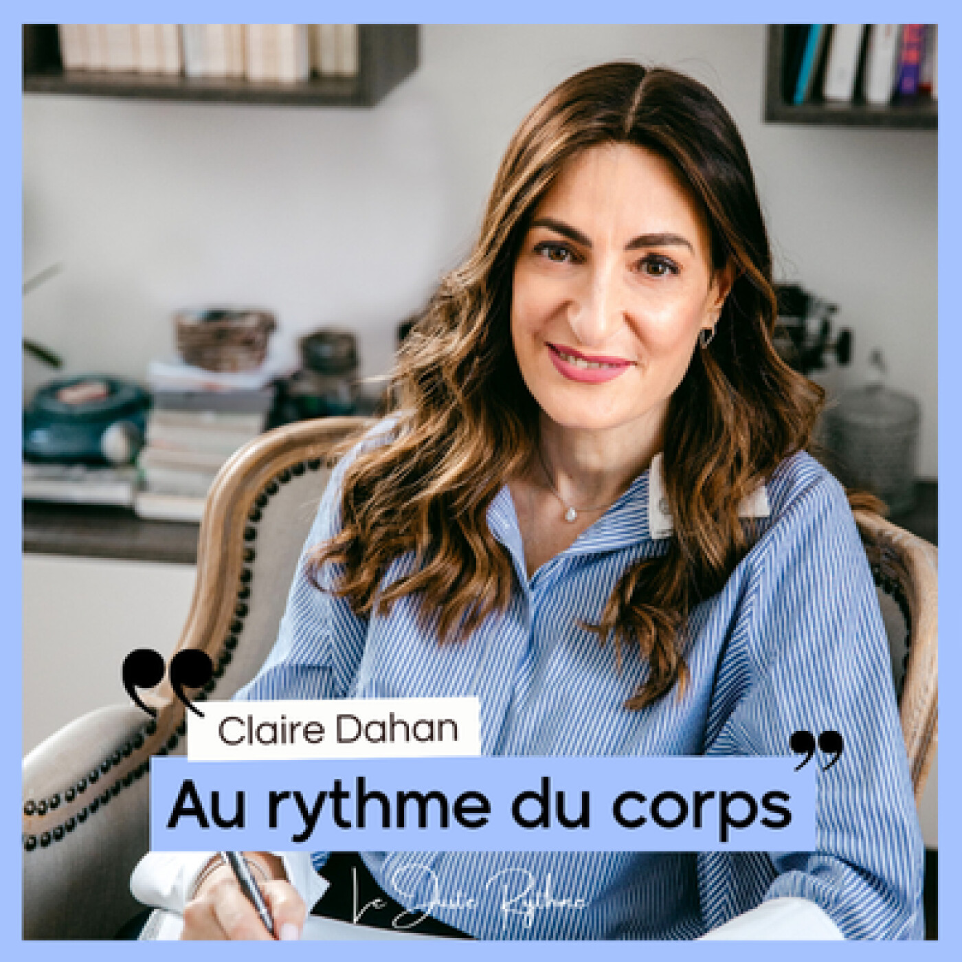 Santé féminine : ce que les femmes traversent en silence avec Claire Dahan - "Au rythme de mon corps" 🎙️🌻 episode artwork