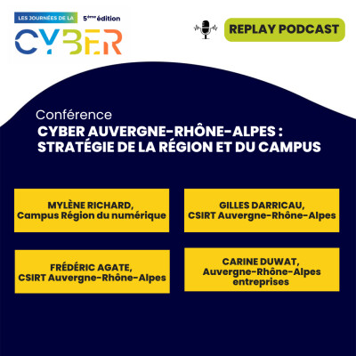 Journées Cyber (5ème édition) - Cyber Auvergne-Rhône-Alpes : stratégie de la Région et du Campus cover
