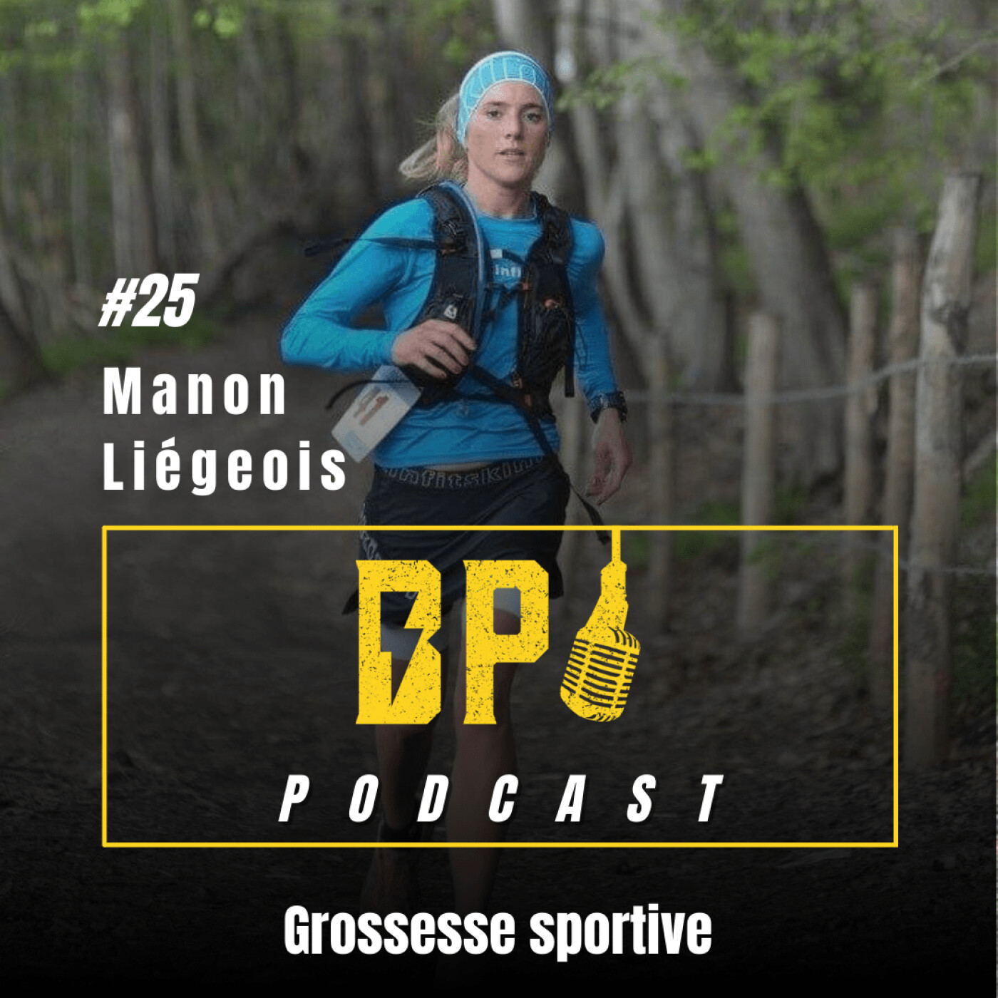BP 25 : Manon Liégeois : La grossesse sportive