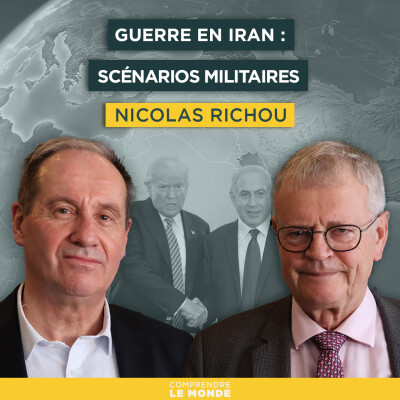 Guerre en Iran : scénarios militaires. Avec Nicolas Richoux | Entretiens géopo cover